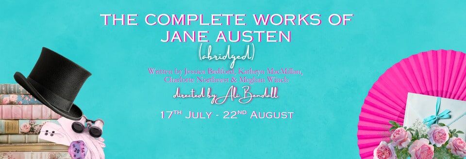 The Complete Works of Jane Austen (Abridged)